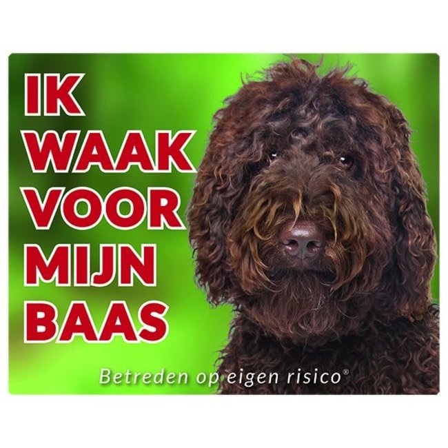 Labradoodle Waakbord - Ik waak voor mijn baas bruin