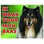 Stickerkoning Schotse Herder / Collie Waakbord - Ik waak Zwart