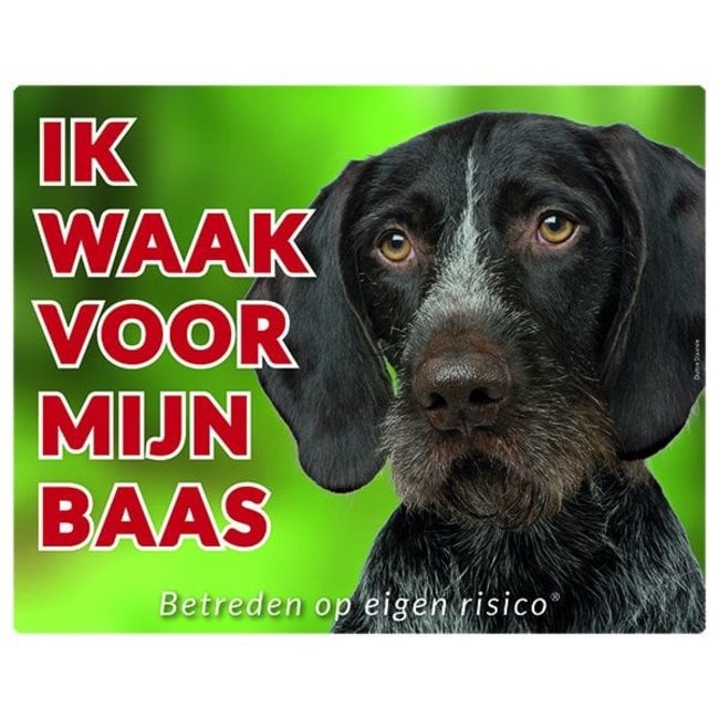 Duitse Staande Waakbord - Ik waak voor mijn baas