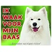 Stickerkoning Samoyed Guard Plate - Ich passe auf meinen Chef auf