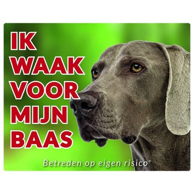 Stickerkoning Weimaraner Watch Sign - I am watching out for my boss