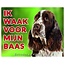 Stickerkoning Engelse Springer Spaniel Waakbord - Ik waak voor mijn