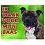 Stickerkoning Staffordshire Bull Terrier Waakbord - Ik waak voor Brindle