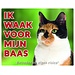 Stickerkoning Katten Waakbord - Ik waak voor mijn baas Lapjes