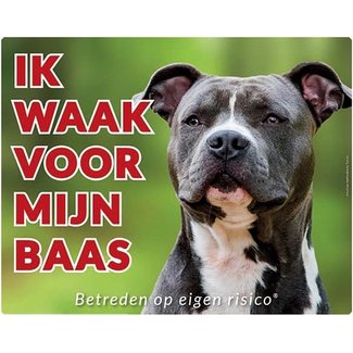 Stickerkoning American Staffordshire Terrier Waakbord - Ik waak voor mijn Baas