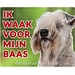 Stickerkoning Softcoated Wheaten Terrier Waakbord - Ik waak voor mijn Baas