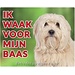 Stickerkoning Havanese Watch Sign Blonde - I am watching out for my Boss