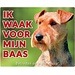 Stickerkoning Welsh Terrier Watch Sign - Je veille sur mon patron