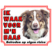 Stickerkoning Border Collie Waakbord - Ik waak voor mijn Baas Tri