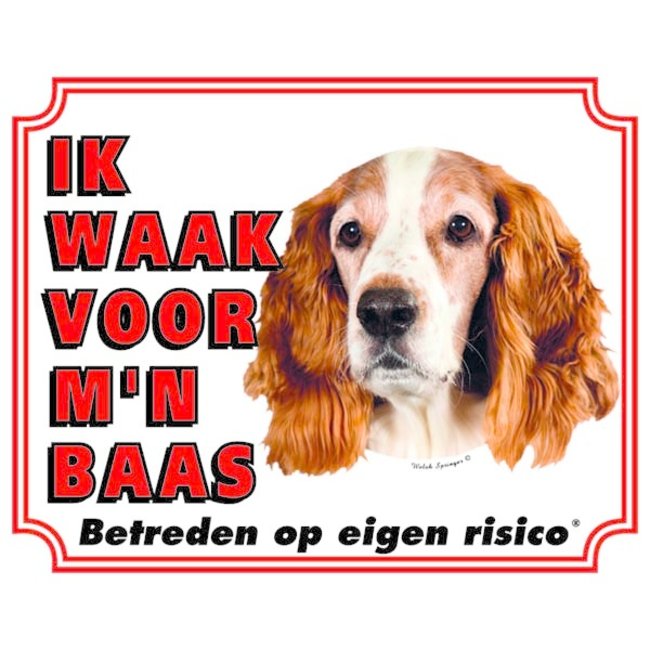 Stickerkoning Welsh Springer Spaniel Waakbord - Ik waak voor mijn Baas