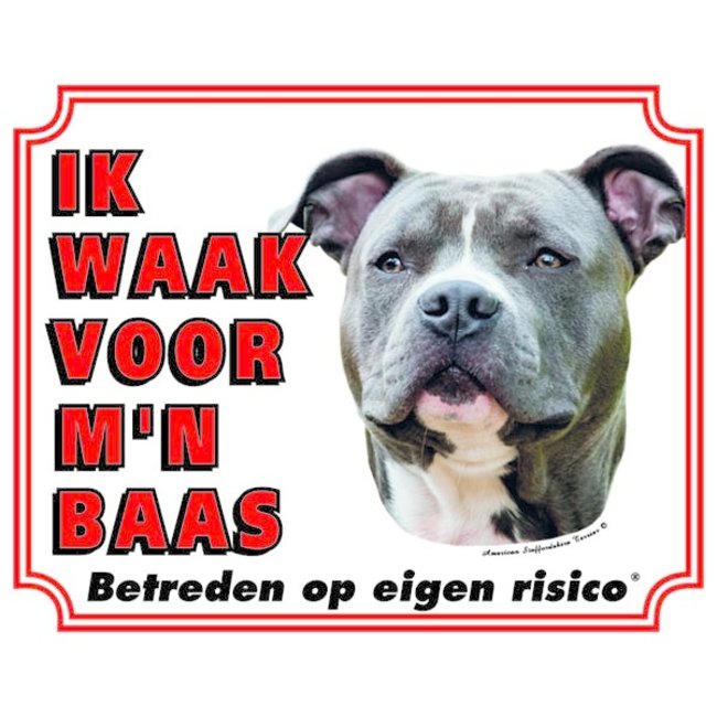 Stickerkoning American Staffordshire Terrier Waakbord - Ik waak voor mijn Baas