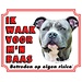 Stickerkoning American Staffordshire Terrier Waakbord - Ik waak voor mijn Baas