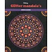 Inter-Stat Glitter Colouring Book Mandalas - Dotting