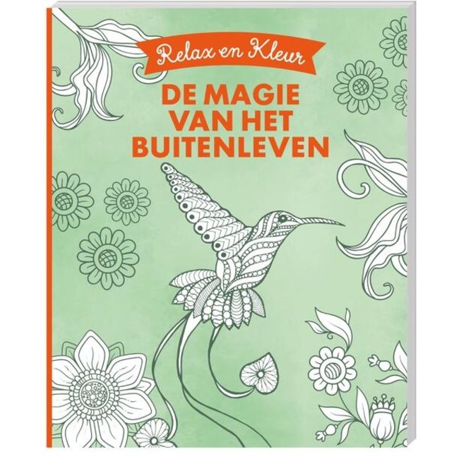 Relax en Kleurboek - De magie van het Buitenleven