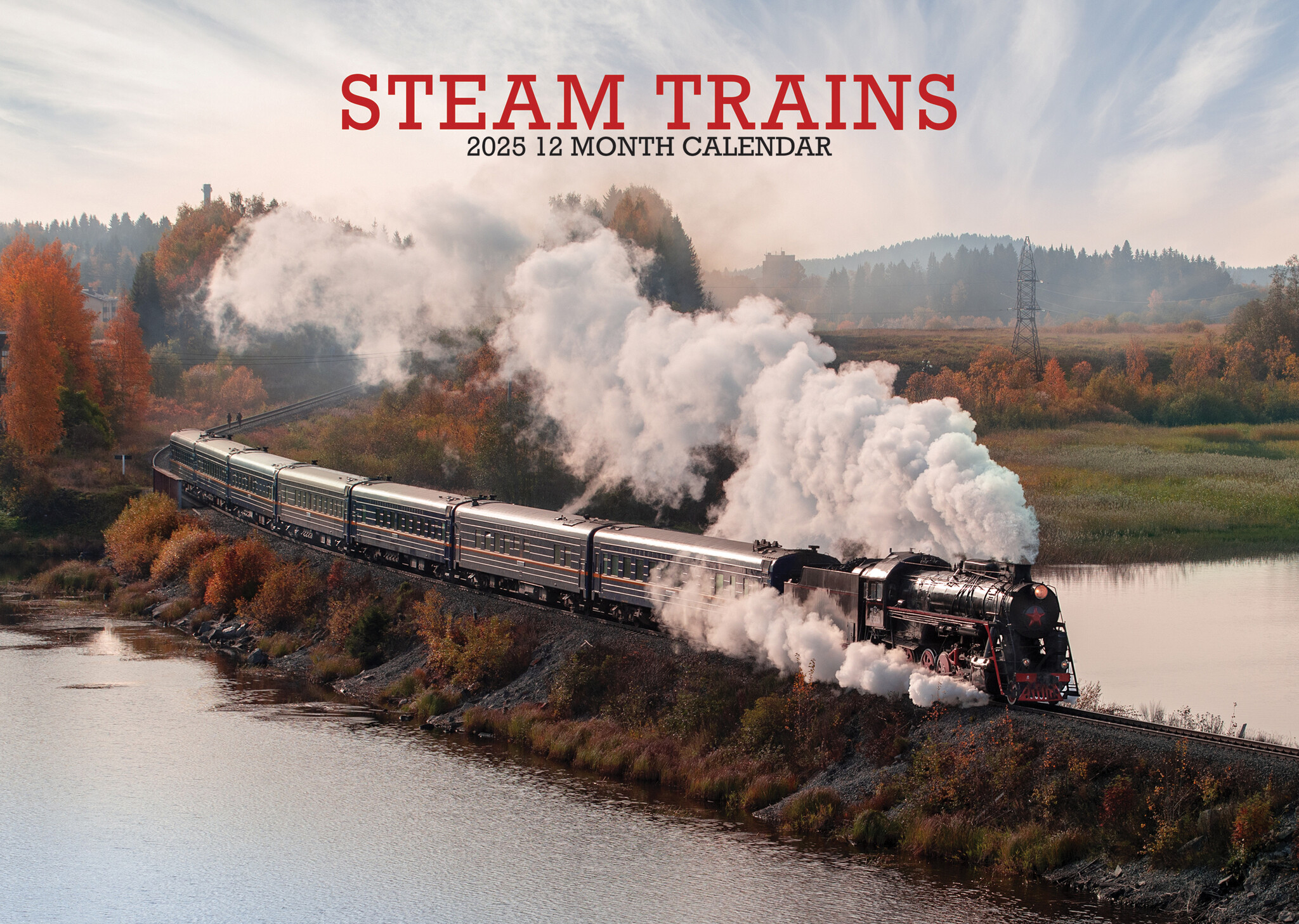 Steam Train Calendar 2025? Order online quickly and easily
