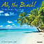 Ah The Beach! Calendar 2025 Mini