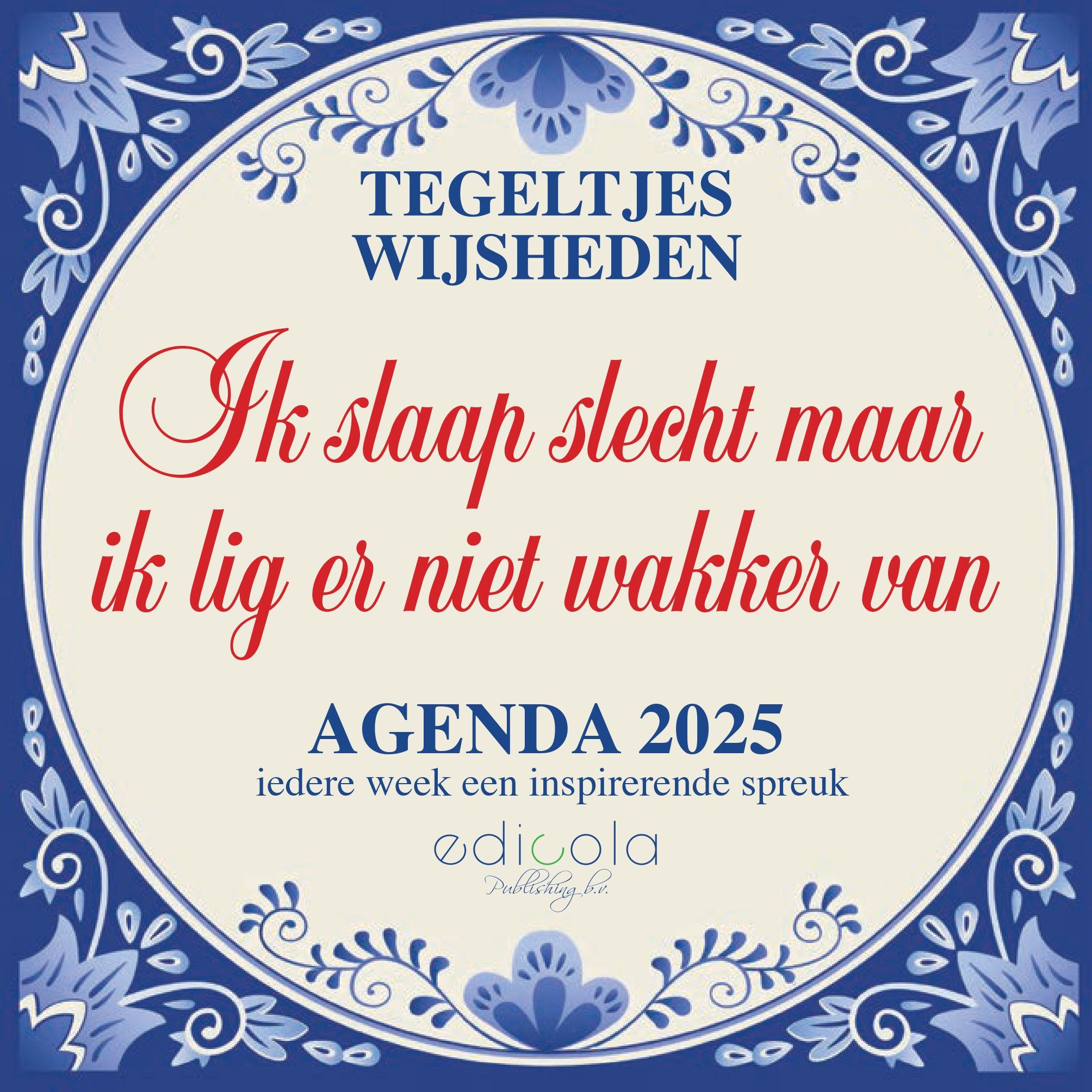 Tegeltjeswijsheden Agenda 2025