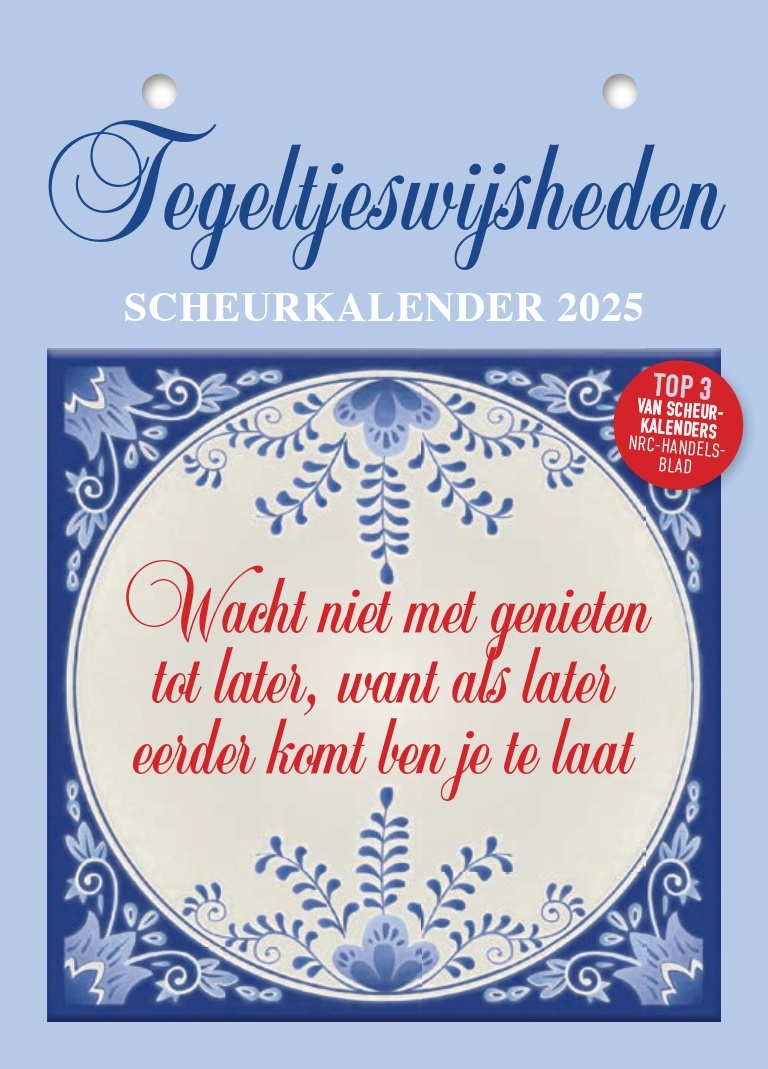 Tegeltjeswijsheden Scheurkalender 2025