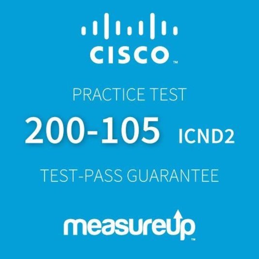 MeasureUp CISCO 200-105: Interconnecting Cisco Networking Devices Part 2 v.3.0 (ICND2) Proefexamen