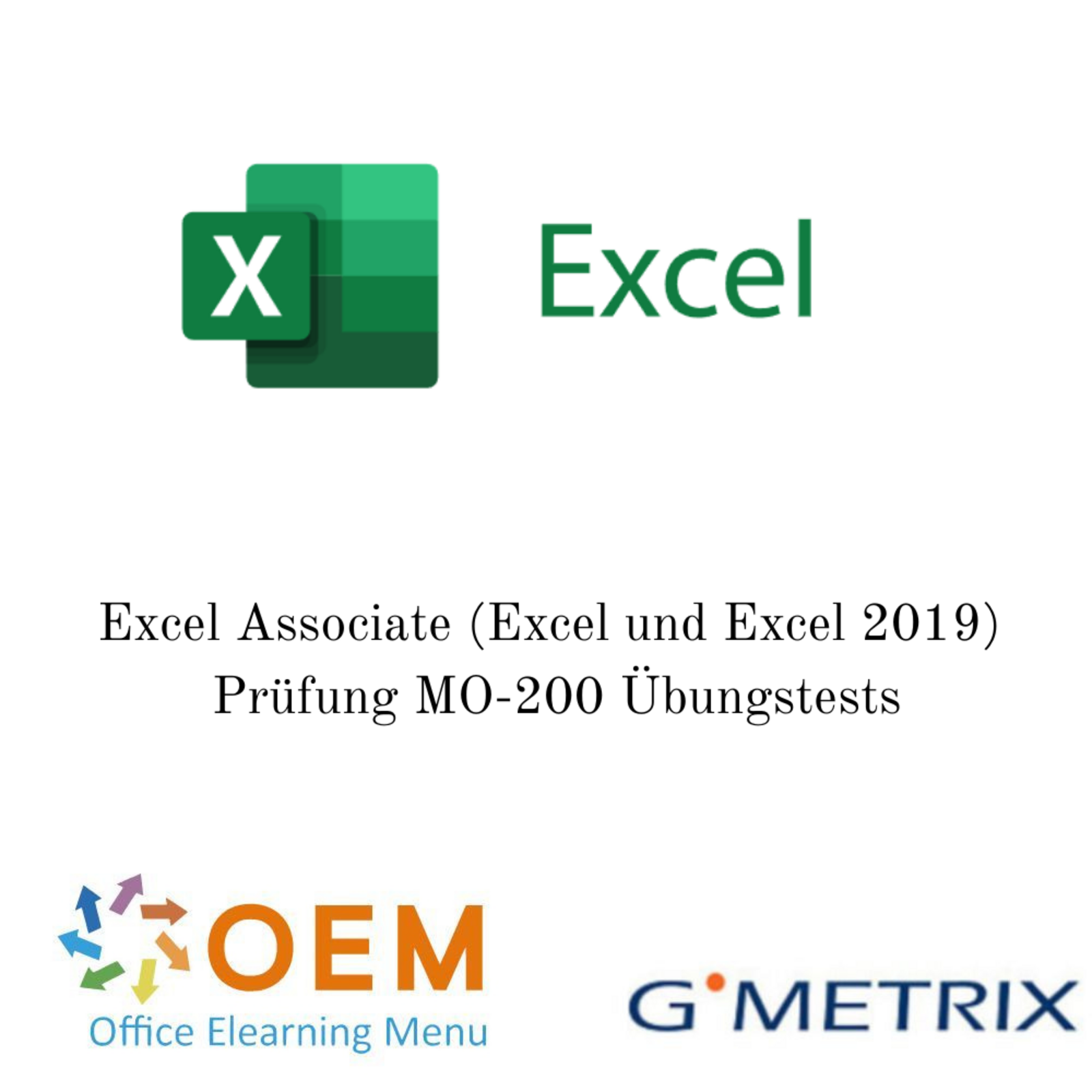 GMetrix Excel Associate (Excel und Excel 2019) Prüfung MO-200 Übungstests