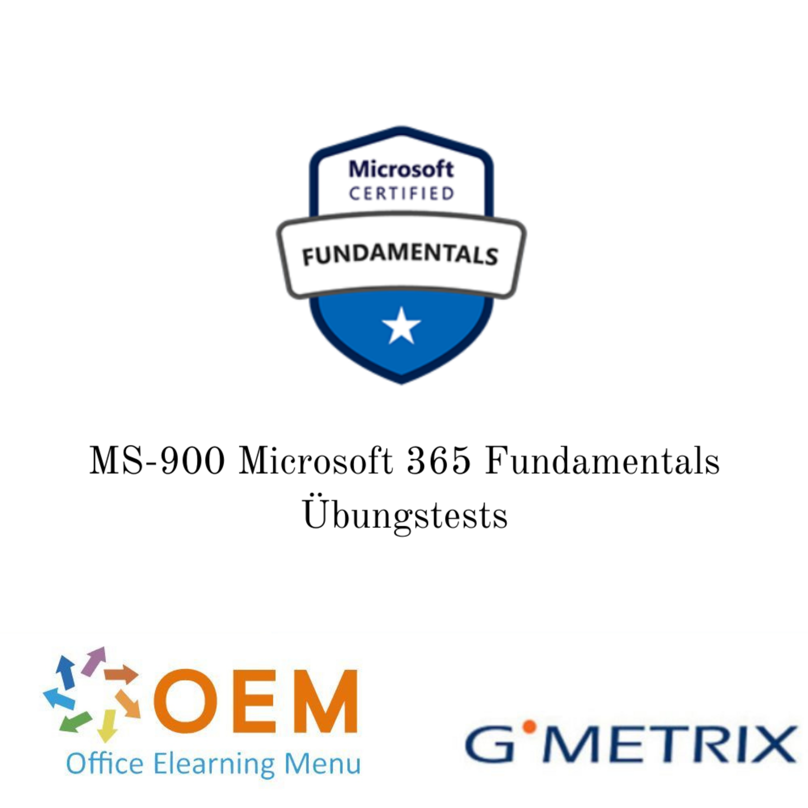 Microsoft MS-900 Microsoft 365 Fundamentals Übungstests