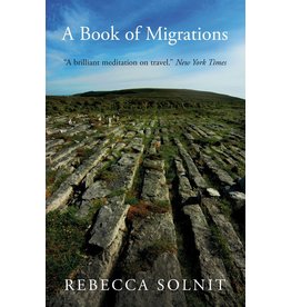 SOLNIT Rebecca A book of migrations