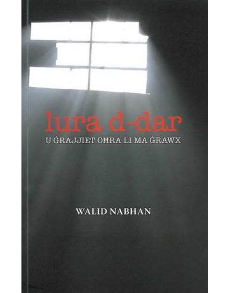 NABHAN Walid Lura d-dar u ġrajjiet oħra li ma ġrawx