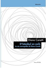 D'Istanbul en exils // La vie cosmopolite d Diana Canetti
