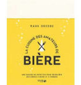 La cuisine des amateurs de bière - Dredge, Mark - OLD