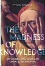Madness Of Knowledge Wisdom Ignorance