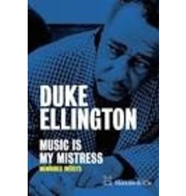 ELLINGTON Duke Music is my mistress