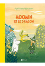 DAVIDSSON Cecilia & HEIKKILA Cecilia (JANSSON Tove) Moomin et le dragon