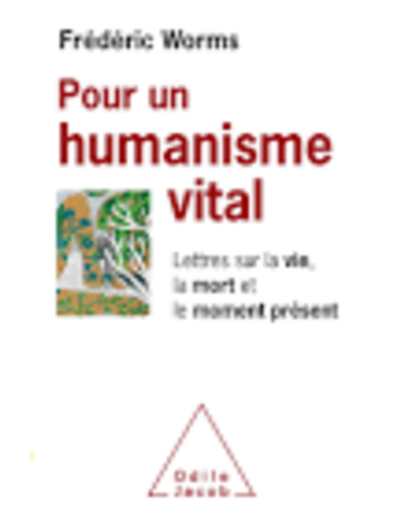 WORMS Frédéric Pour un humanisme vital