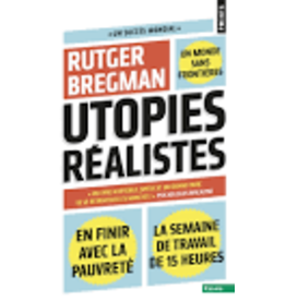 BREGMAN Rutger Utopies réalistes (poche)