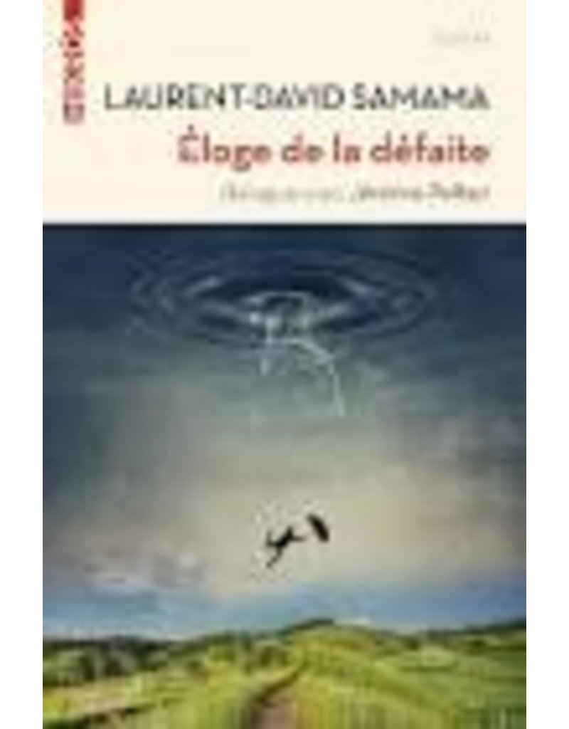SAMANA Laurent-David Eloge de la défaite