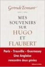 Mes Souvenirs Sur Hugo Et Flaubert