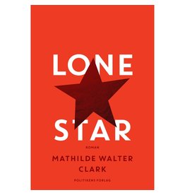 Lone star - WALTER CLARK, Mathilde