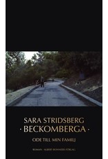 STRIDSBERG Sara Beckomberga - Ode till min familj (hardback)
