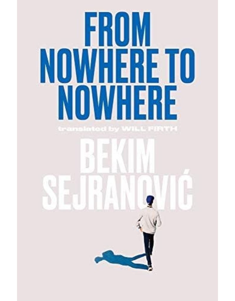 Bekim Sejranovic From nowhere to nowhere