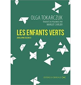 TOKARCZUK Olga Les enfants verts