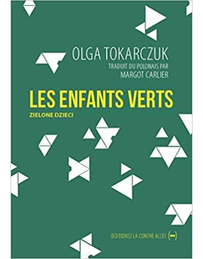 TOKARCZUK Olga Les enfants verts