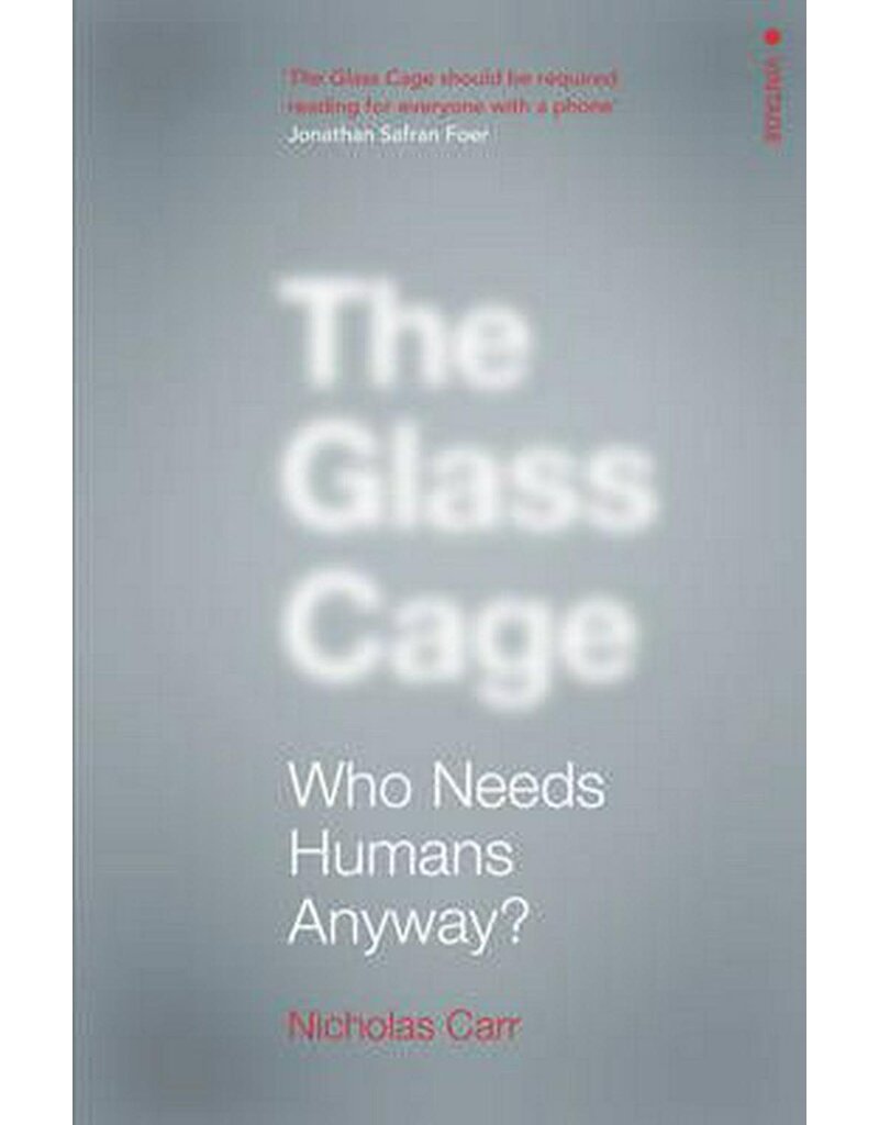 CARR Nicholas The Glass Cage