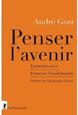 GORZ André Penser l'avenir