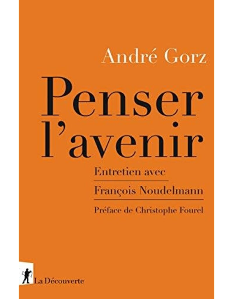 GORZ André Penser l'avenir