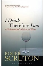 SCRUTON Roger I drink therefore I am