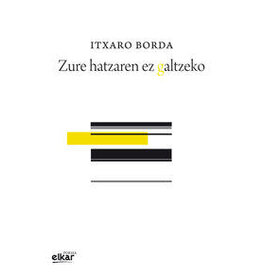 BORDA Itxaro Zure hatzaren ez galtzeko (PROMO MARS 21)