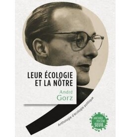 GORZ André Leur écologie et la nôtre