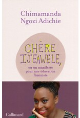 ADICHIE Chimamanda Ngozi Chère Ijewaele