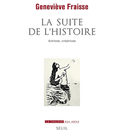 FRAISSE Geneviève La suite de l'histoire