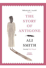 SMITH Ali The story of Antigone